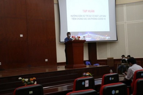 TẬP HUẤN HƯỚNG DẪN XỬ TRÍ SỰ CỐ BẤT LỢI SAU TIÊM VẮC XIN PHÒNG COVID-19
