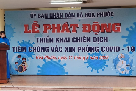 Hòa Phước tổ chức Lễ phát động Chiến dịch tiêm chủng phòng COVID-19