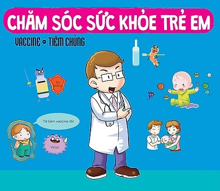 TIÊM CHỦNG –  NHIỀU BỆNH NGUY HIỂM BIẾN MẤT