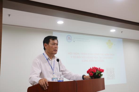 Hội nghị triển khai công tác kiểm dịch y tế đối với hàng hóa 2